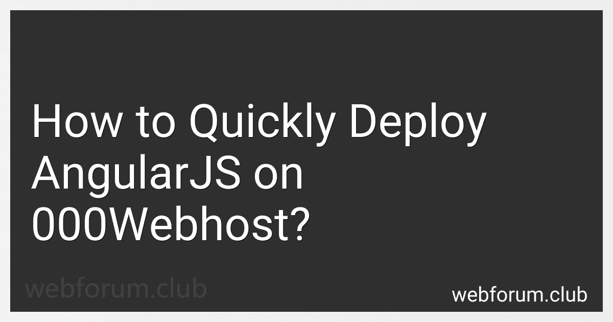 How to Quickly Deploy AngularJS on 000Webhost? image