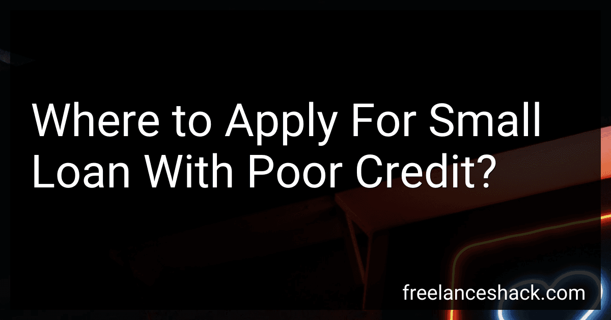 Where to Apply For Small Loan With Poor Credit? image