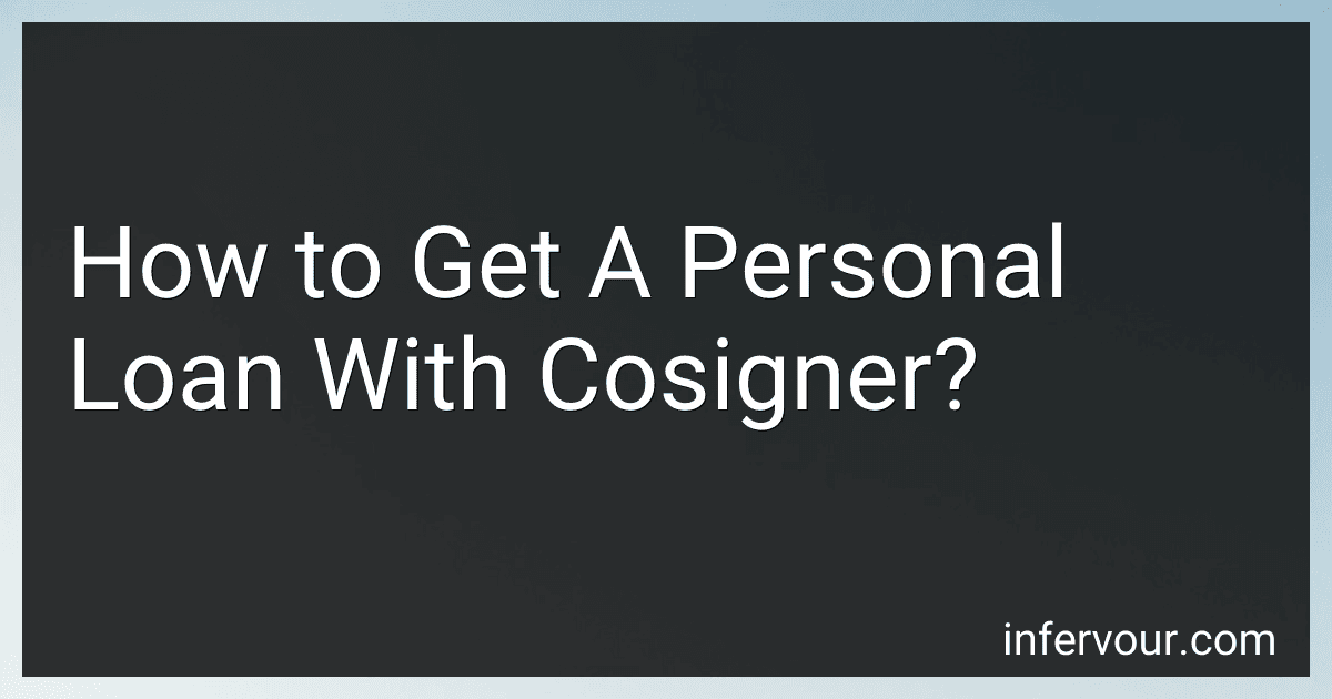 How to Get A Personal Loan With Cosigner? image