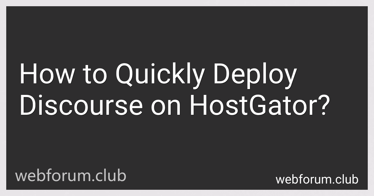 How to Quickly Deploy Discourse on HostGator? preview