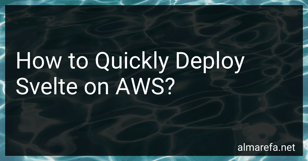 How to Quickly Deploy Svelte on AWS? image