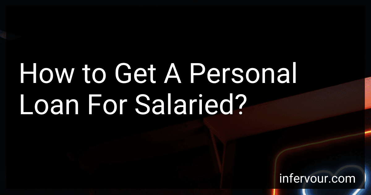 How to Get A Personal Loan For Salaried? image