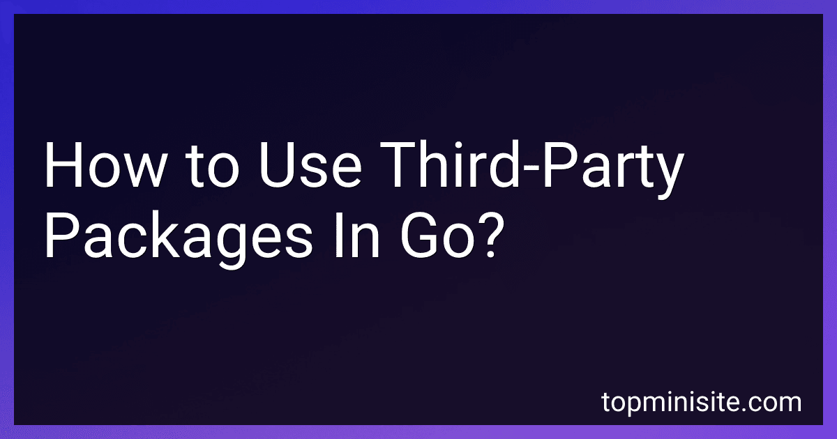 How to Use Third-Party Packages In Go? image