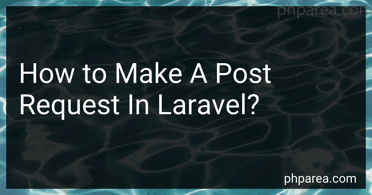 How to Make A Post Request In Laravel? image