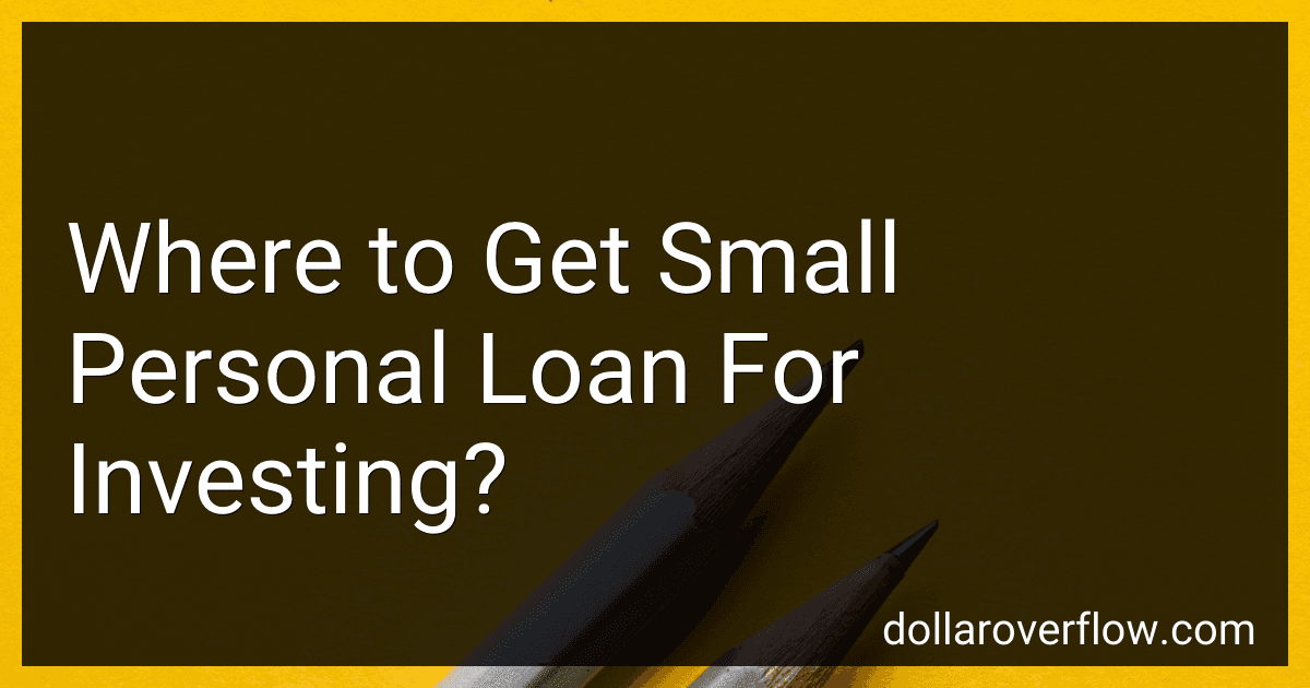Where to Get Small Personal Loan For Investing? image