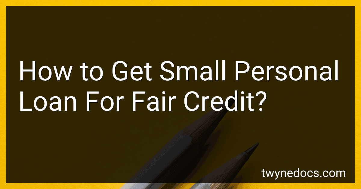 How to Get Small Personal Loan For Fair Credit? image