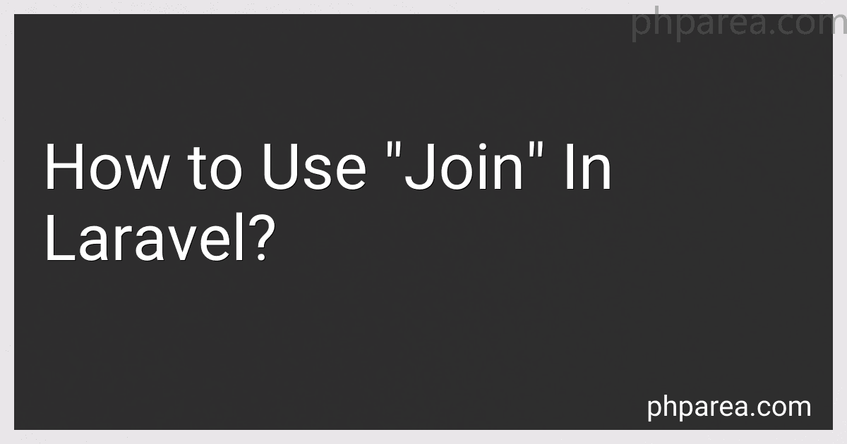 How to Use "Join" In Laravel? image
