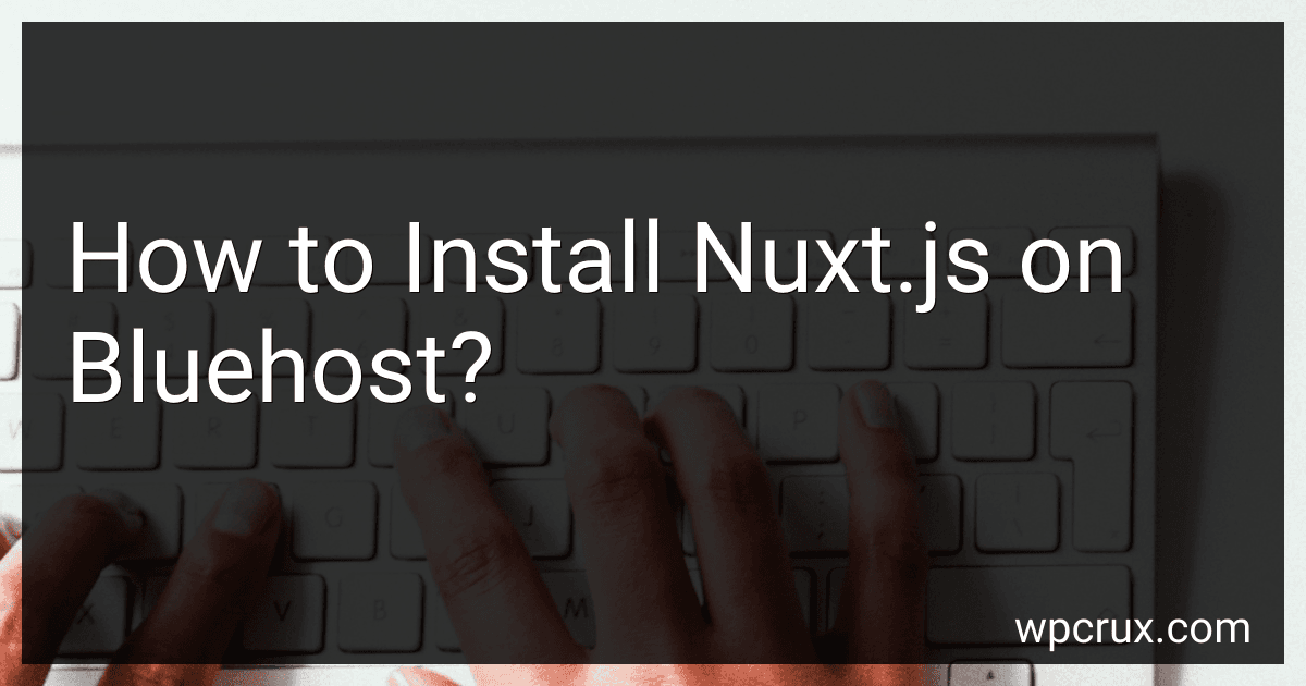 How to Install Nuxt.js on Bluehost? image