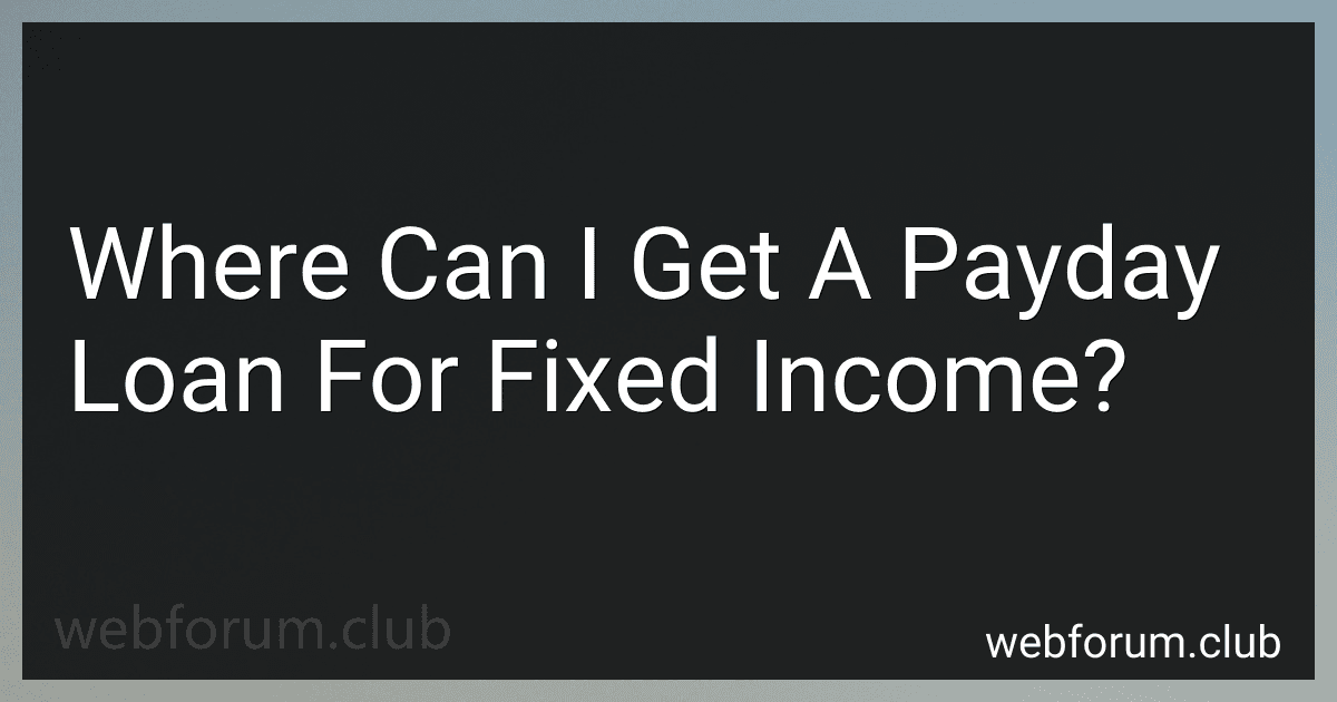 Where Can I Get A Payday Loan For Fixed Income? image