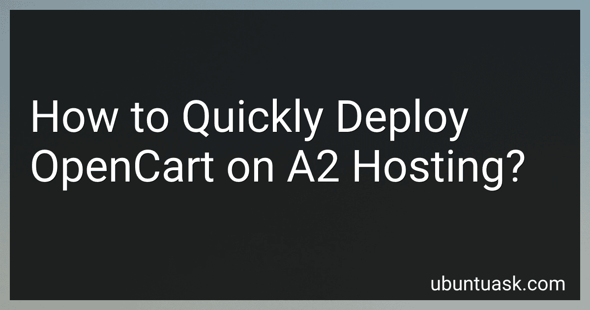 How to Quickly Deploy OpenCart on A2 Hosting? image