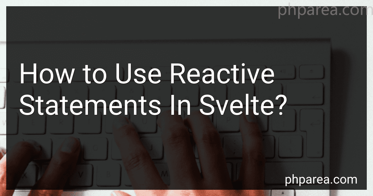 How to Use Reactive Statements In Svelte? image