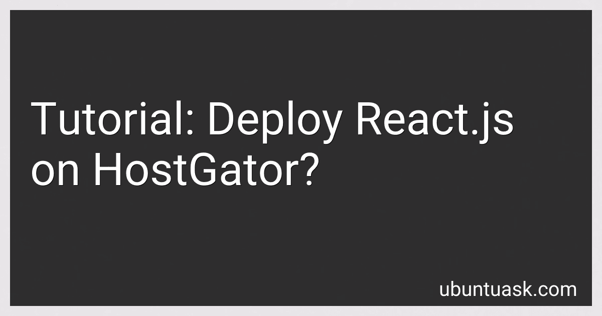 Tutorial: Deploy React.js on HostGator? image