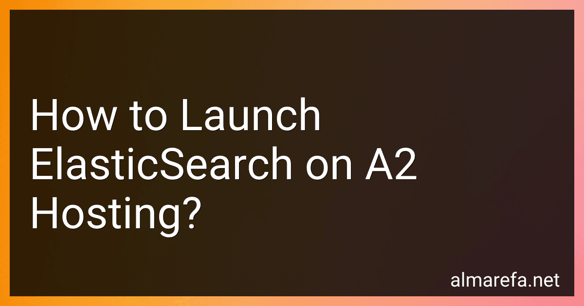 How to Launch ElasticSearch on A2 Hosting? image