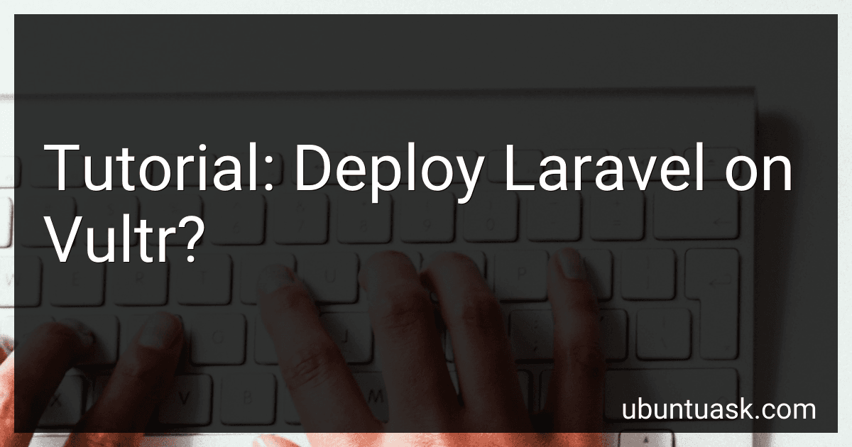 Tutorial: Deploy Laravel on Vultr? image