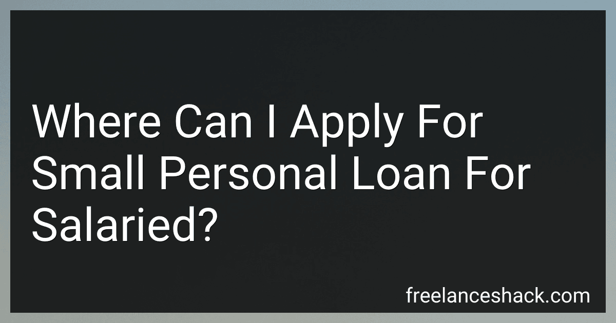 Where Can I Apply For Small Personal Loan For Salaried? preview