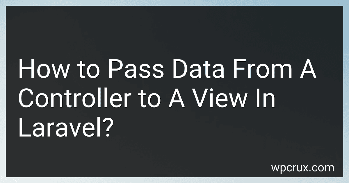 How to Pass Data From A Controller to A View In Laravel? image