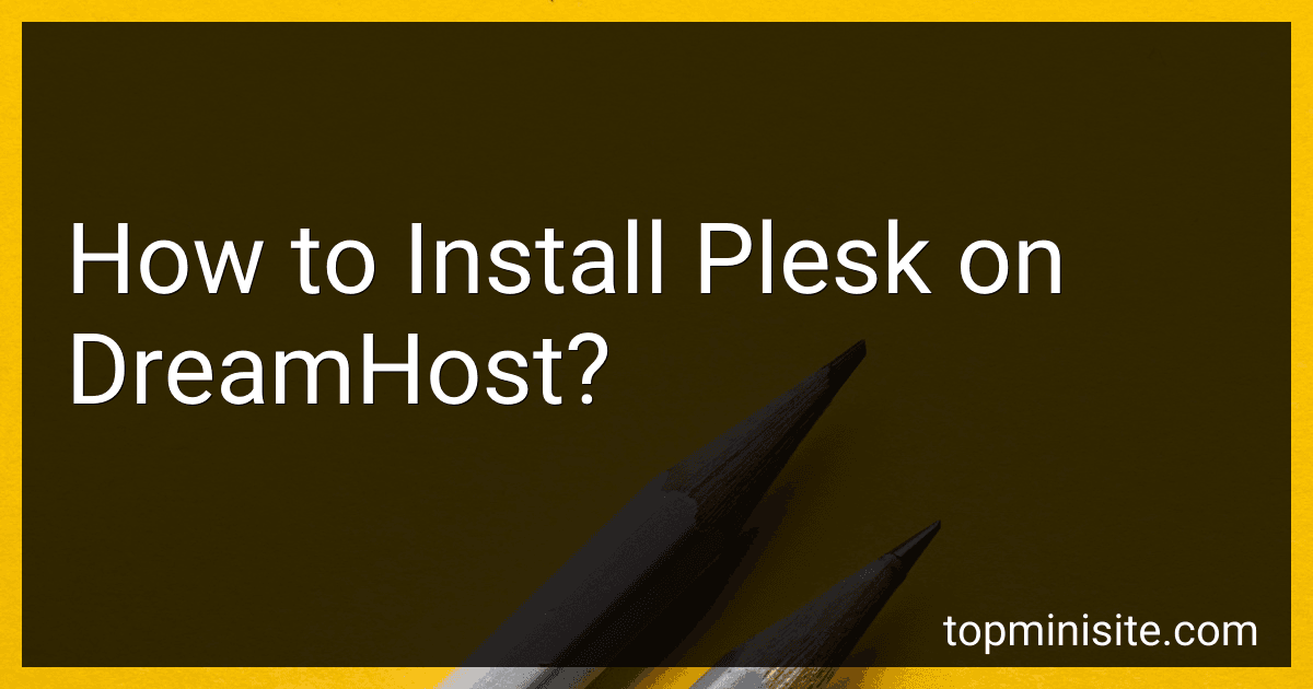 How to Install Plesk on DreamHost? image