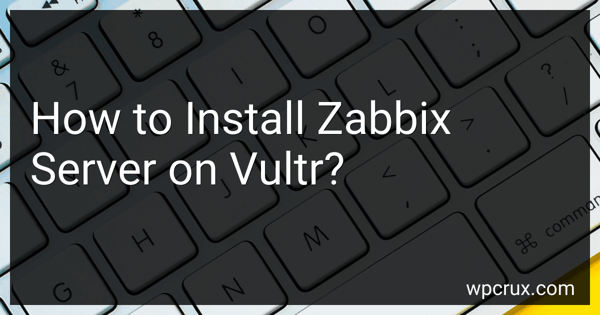 How to Install Zabbix Server on Vultr? image