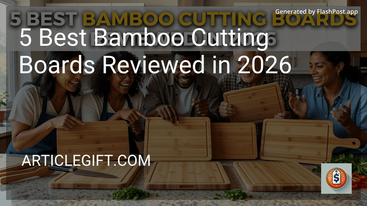 7 Best Bamboo Cutting Boards Reviewed in 2026 image