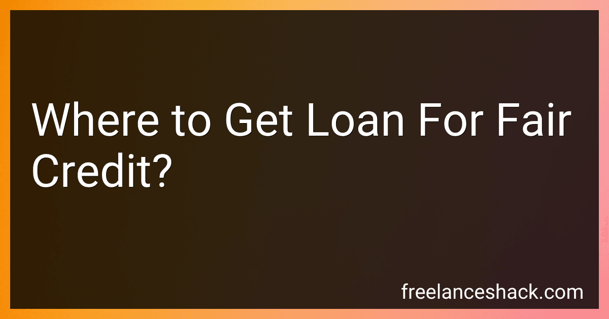 Where to Get Loan For Fair Credit? preview