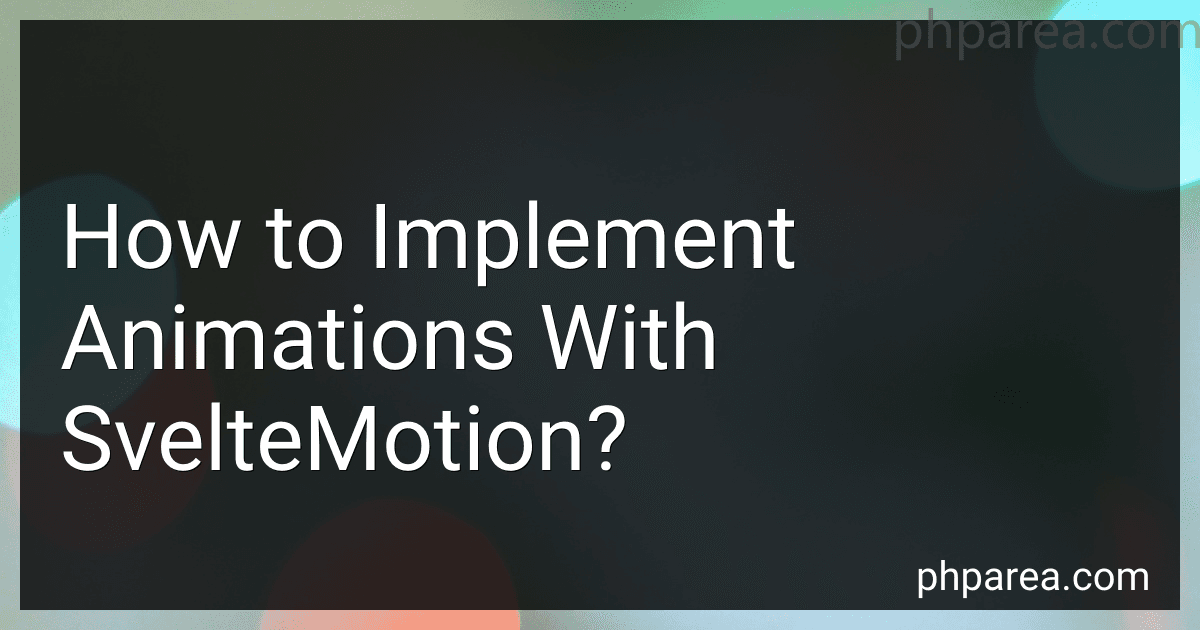 How to Implement Animations With SvelteMotion? image