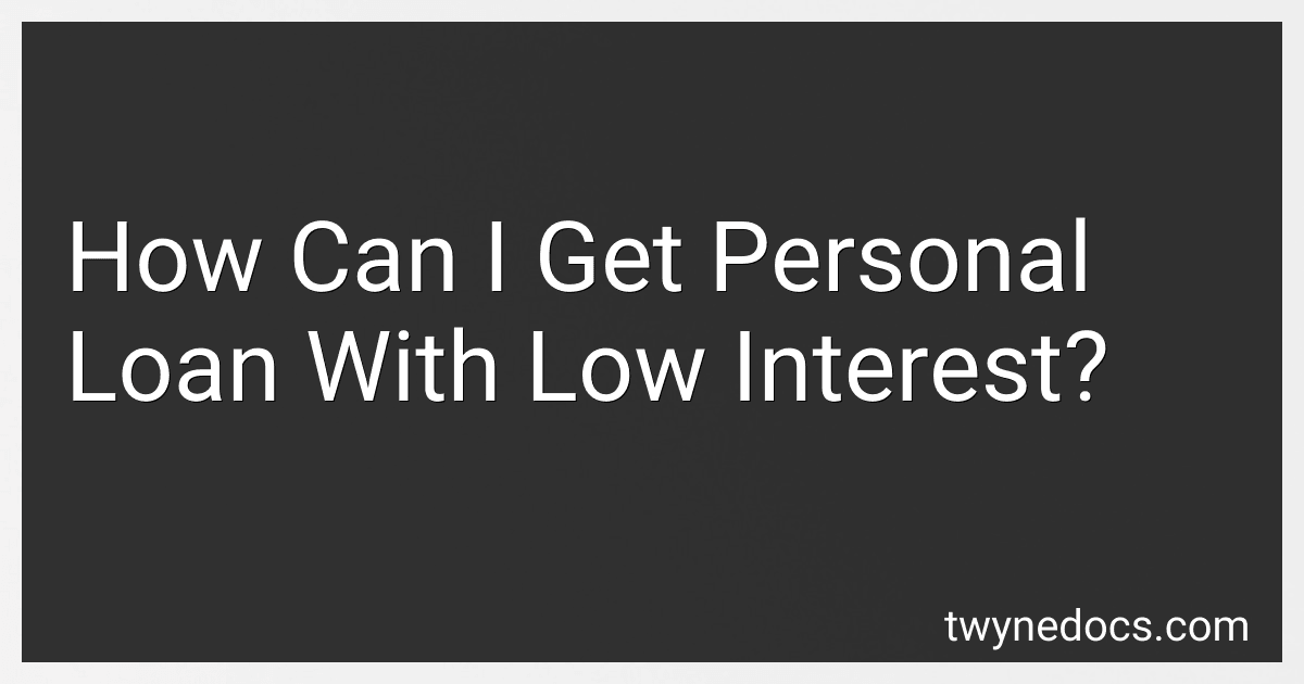 How Can I Get Personal Loan With Low Interest? image