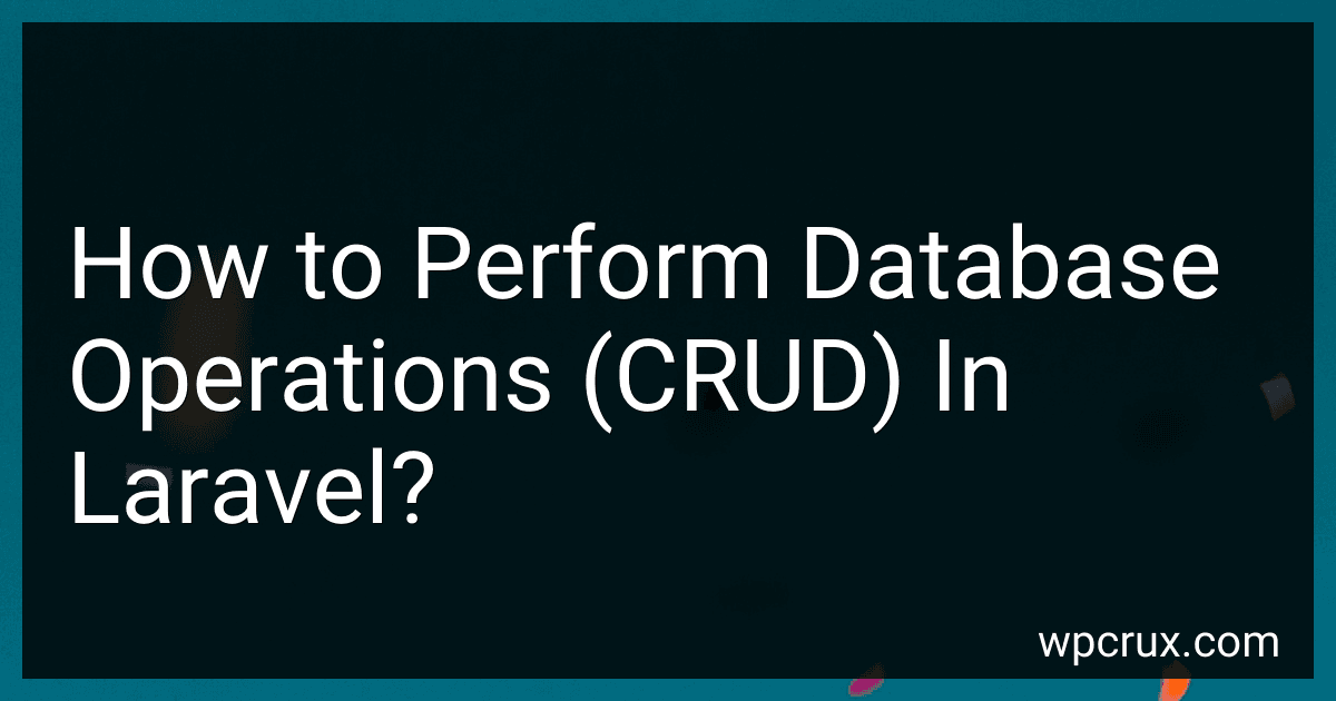 How to Perform Database Operations (CRUD) In Laravel? image