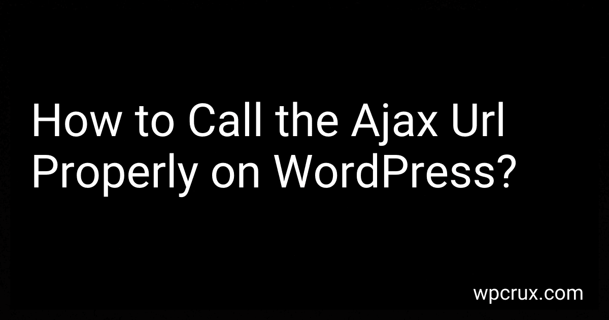 How to Call the Ajax Url Properly on WordPress? image