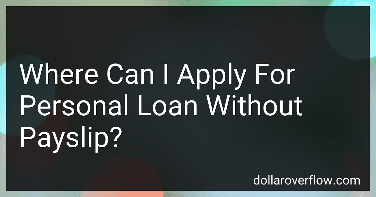 Where Can I Apply For Personal Loan Without Payslip? image