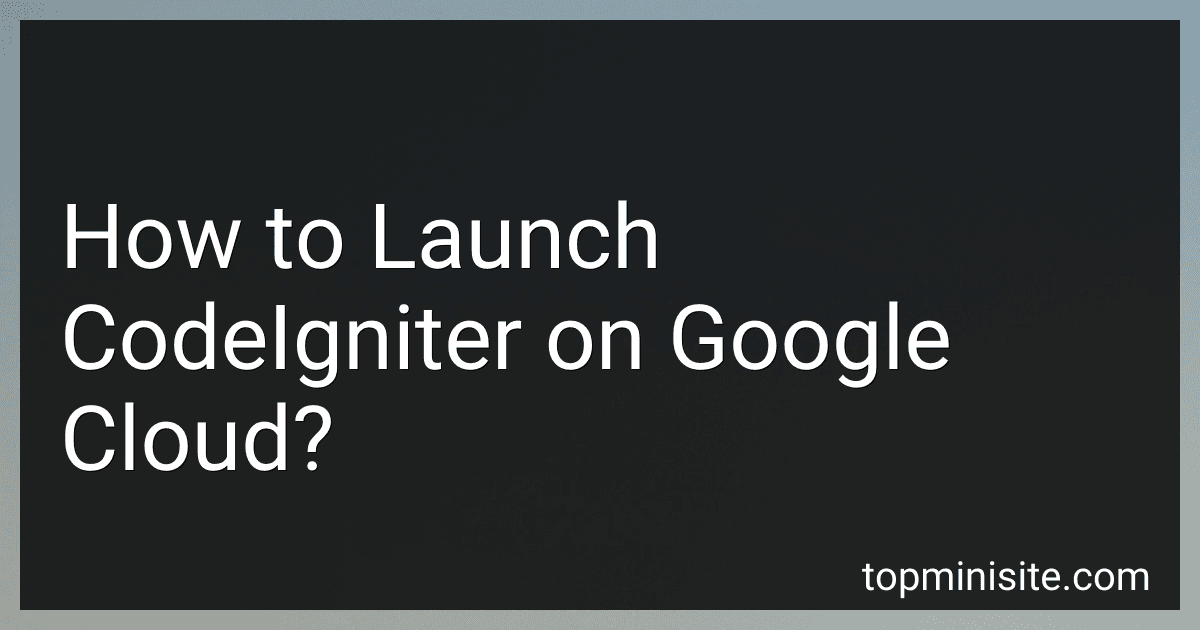 How to Launch CodeIgniter on Google Cloud? image