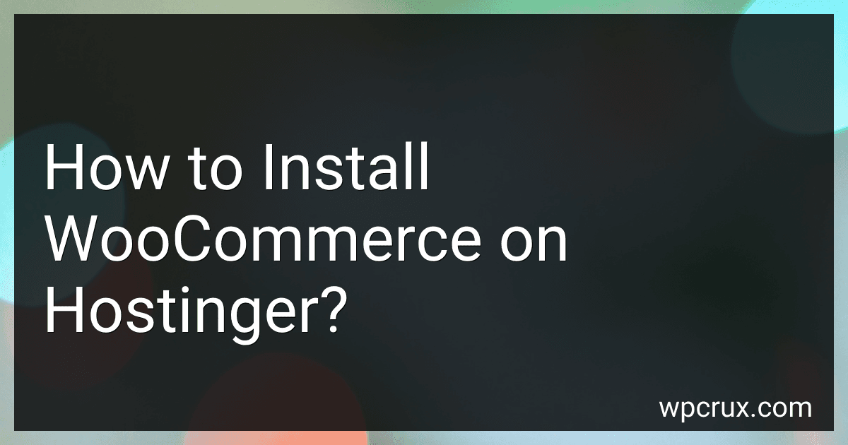 How to Install WooCommerce on Hostinger? image