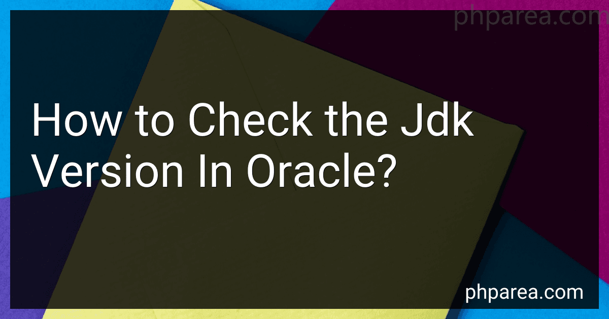 How to Check the Jdk Version In Oracle? image