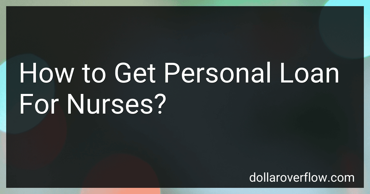 How to Get Personal Loan For Nurses? image