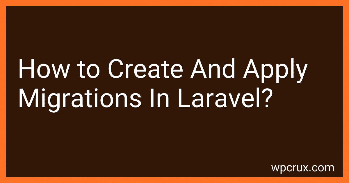 How to Create And Apply Migrations In Laravel? image