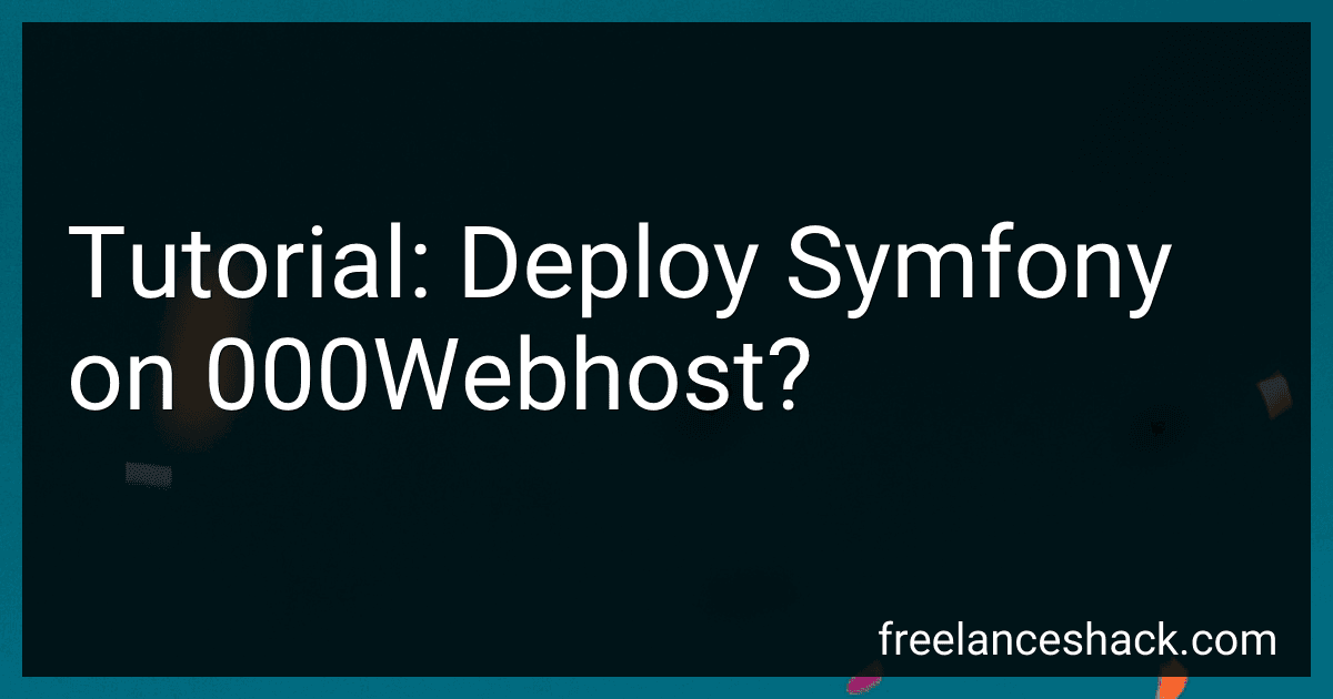 Tutorial: Deploy Symfony on 000Webhost? preview