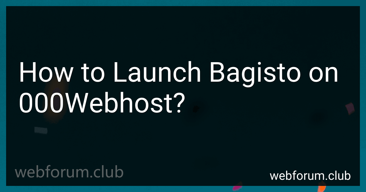 How to Launch Bagisto on 000Webhost? image