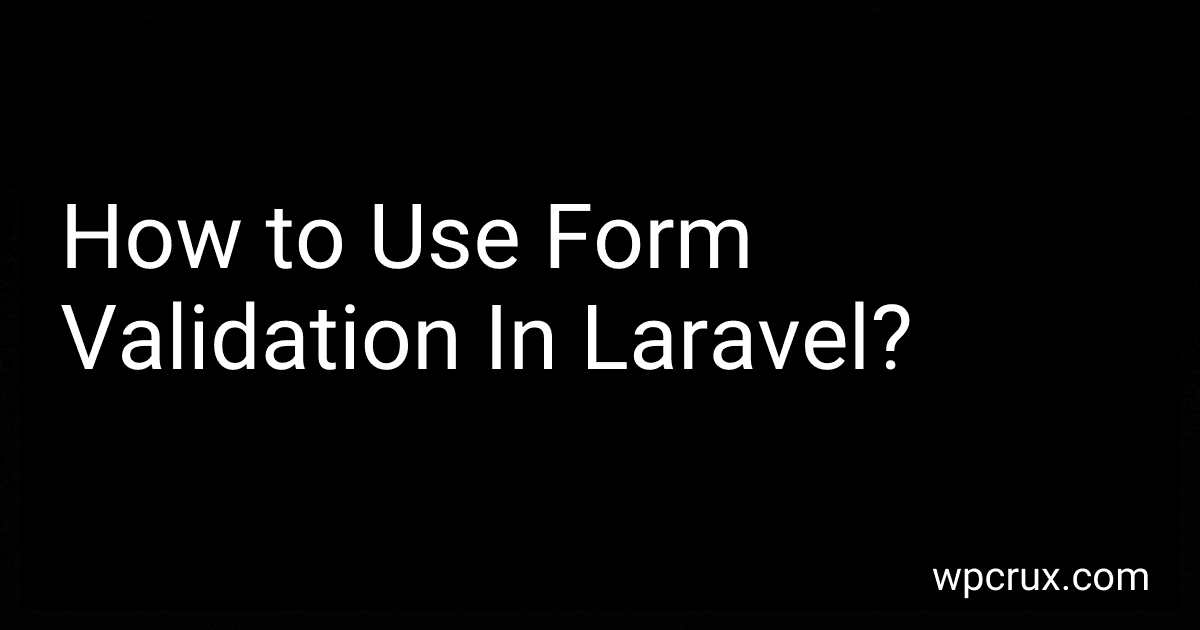 How to Use Form Validation In Laravel? image