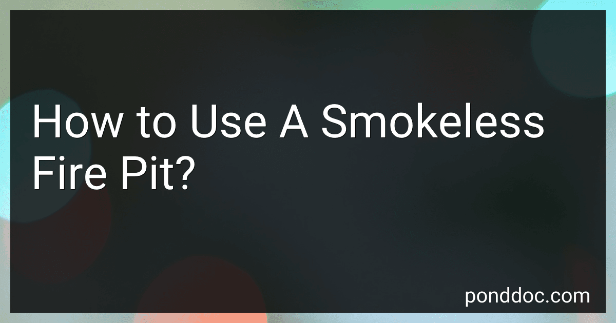 How to Use A Smokeless Fire Pit? image