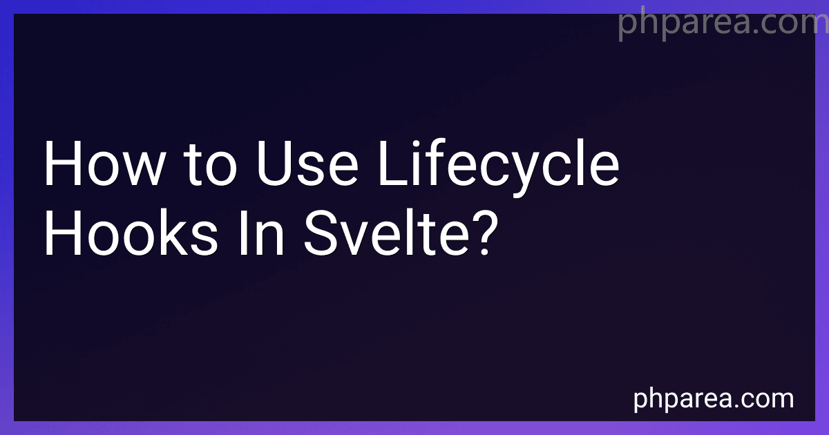 How to Use Lifecycle Hooks In Svelte? image