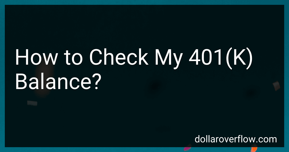 How to Check My 401(K) Balance? image