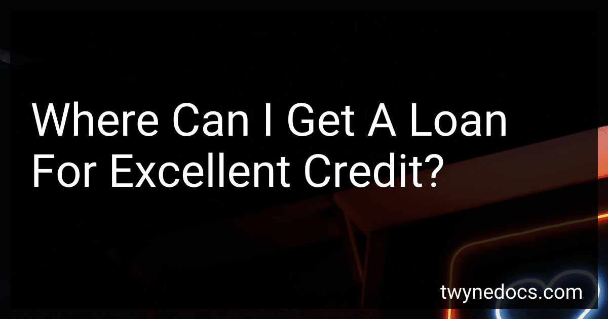 Where Can I Get A Loan For Excellent Credit? image