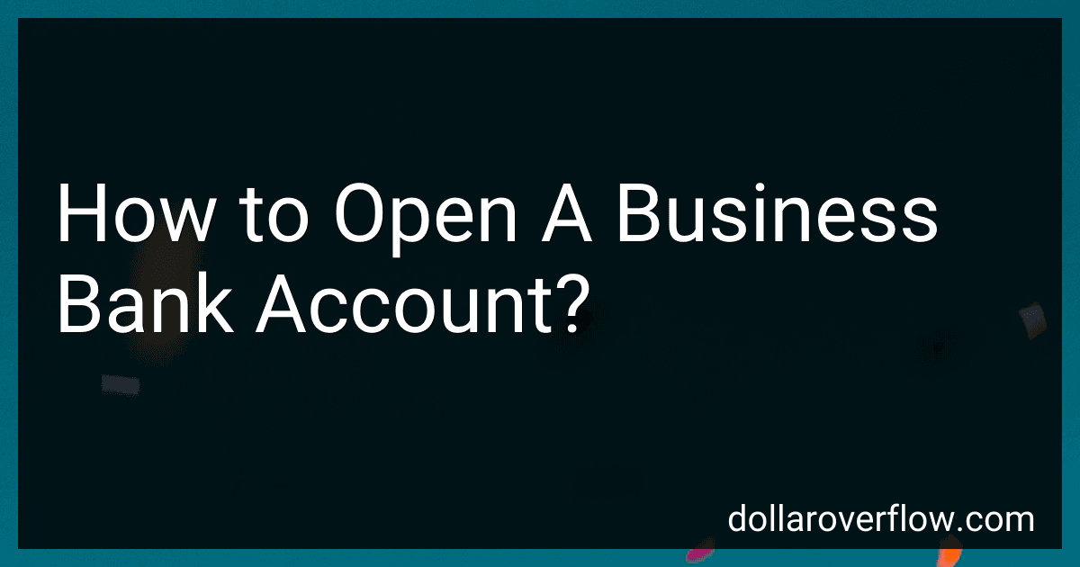 How to Open A Business Bank Account? image