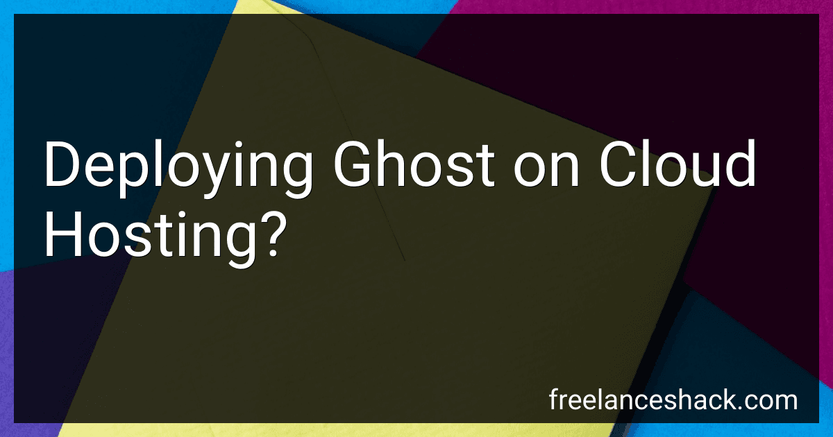 Deploying Ghost on Cloud Hosting? image