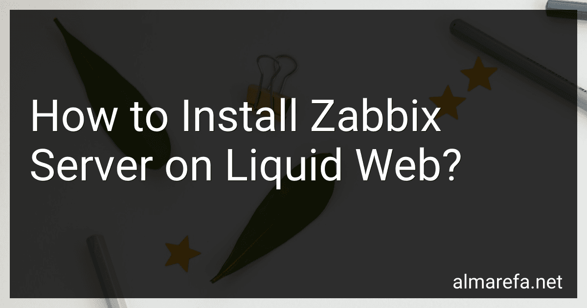 How to Install Zabbix Server on Liquid Web? preview