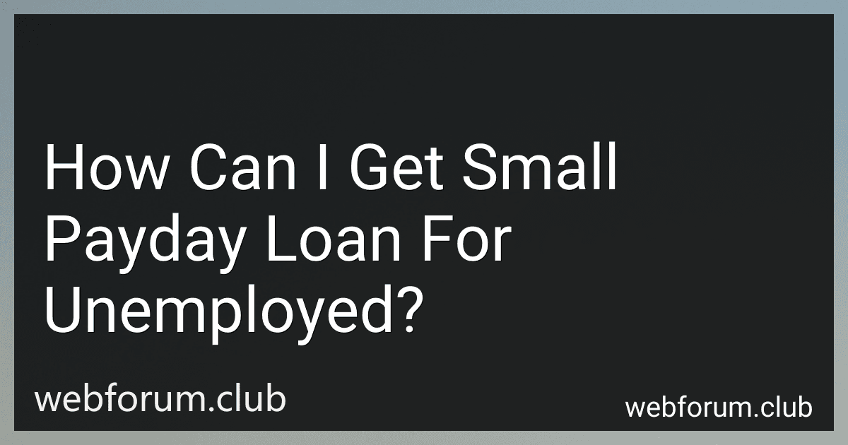 How Can I Get Small Payday Loan For Unemployed? preview