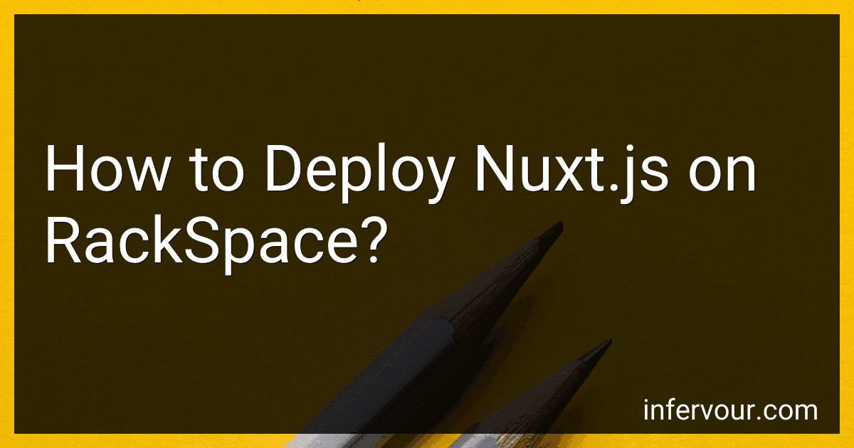 How to Deploy Nuxt.js on RackSpace? image