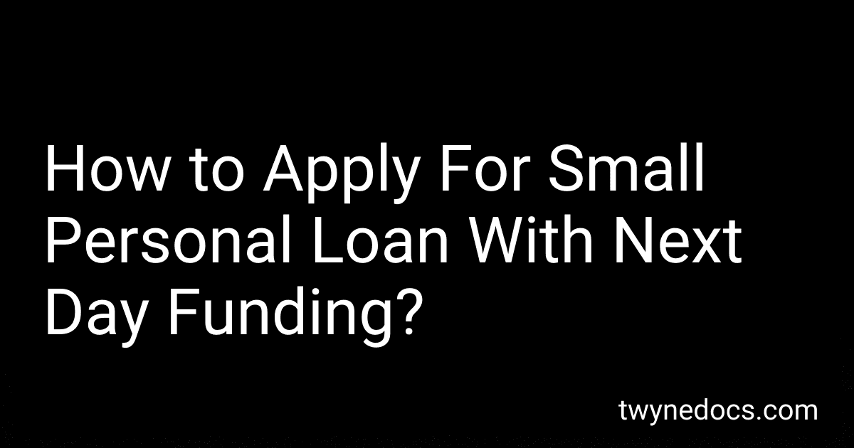 How to Apply For Small Personal Loan With Next Day Funding? image