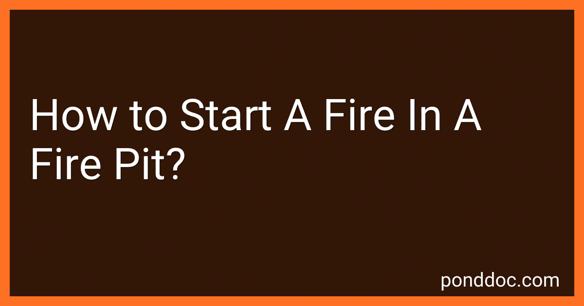 How to Start A Fire In A Fire Pit? image