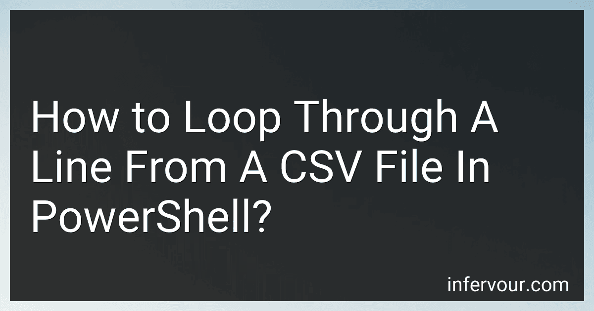 How to Loop Through A Line From A CSV File In PowerShell? image
