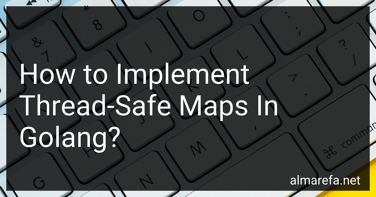 How to Implement Thread-Safe Maps In Golang? image